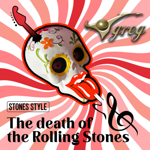 The Death of the Rolling Stones (Stones Style)