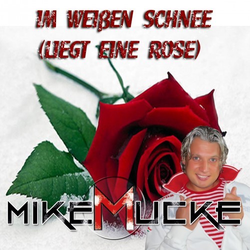 Im weißen Schnee (Liegt eine Rose)