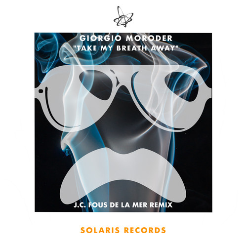 Take My Breath Away (J.c. Fous De La Mer Remix)