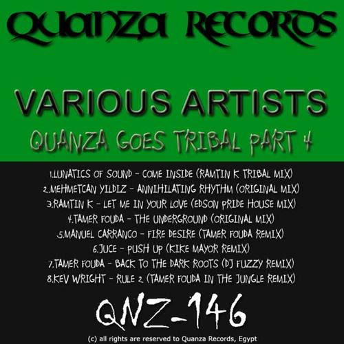 Quanza Goes Tribal Part 4