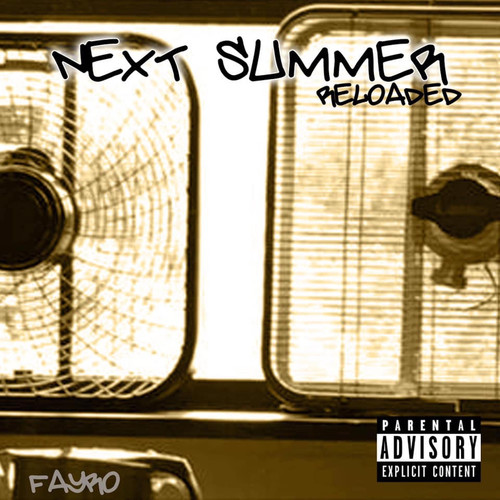 Next Summer Reloaded (Explicit)