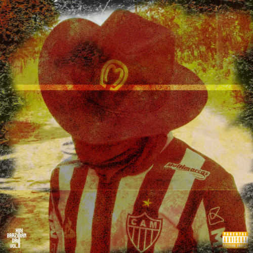 Brazillian Drill, Vol. 2 (Explicit)