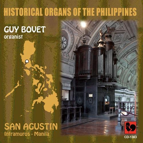 Historical Organs of the Philippines, Vol. 3: San Agustin Church (Intramuros, Manila)