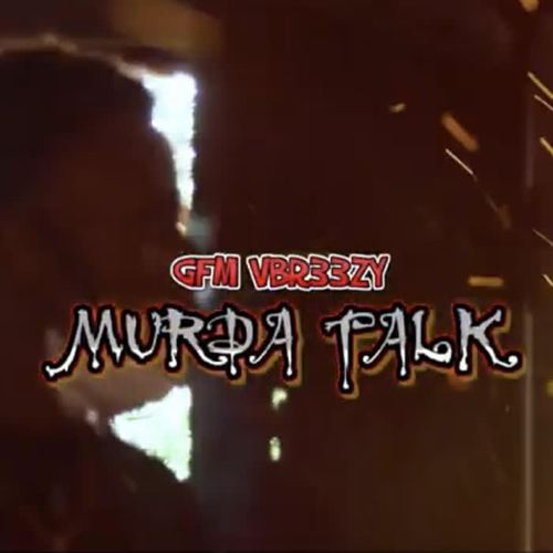 Murda Talk (Explicit)