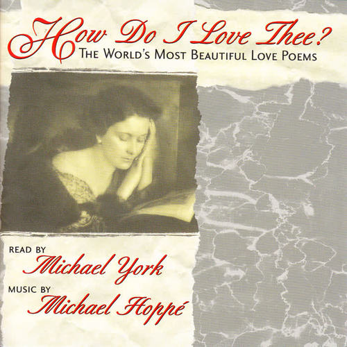 How Do I Love Thee? (The World's Most Beautiful Love Poems)