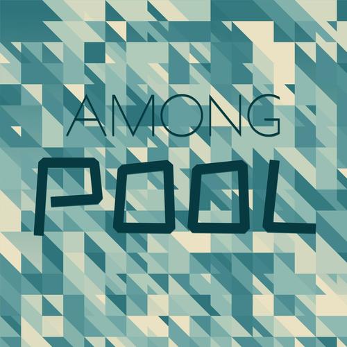 Among Pool