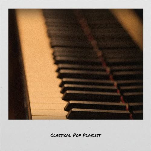 Classical Pop Playlist