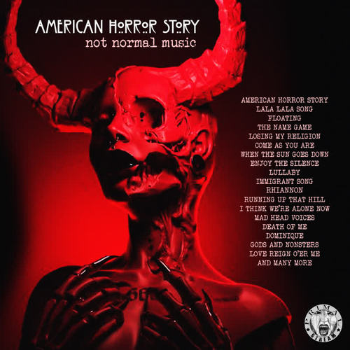 American Horror Story - Not Normal Music