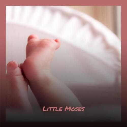 Little Moses