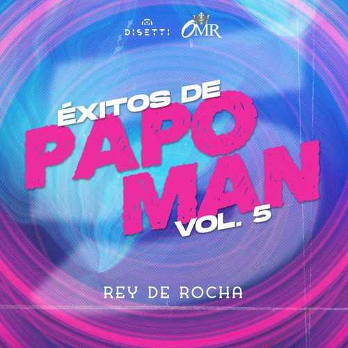 Éxitos De Papo Man Vol. 5