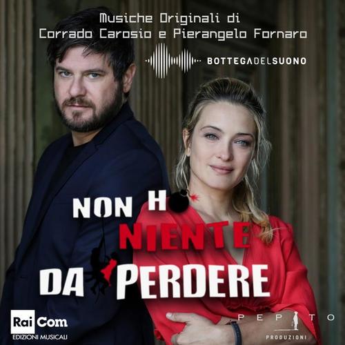 Non ho niente da perdere (Colonna sonora originale del film TV)