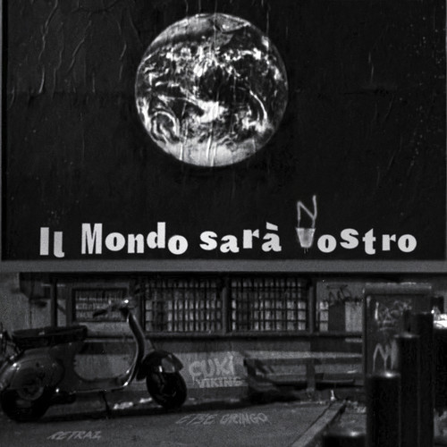 Il mondo sarà nostro (Explicit)