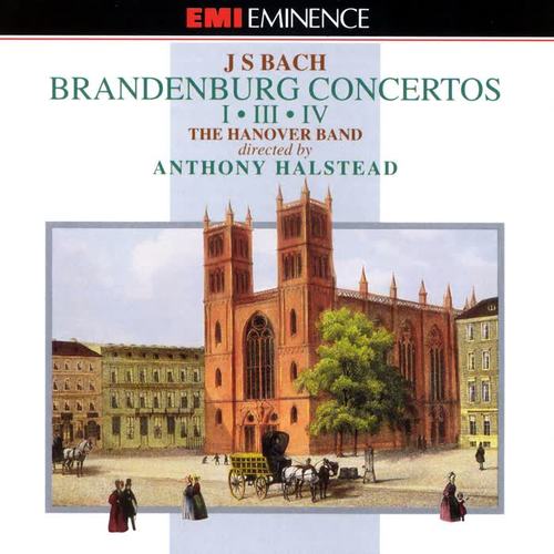 Bach: Brandenburg Concertos I, III, IV