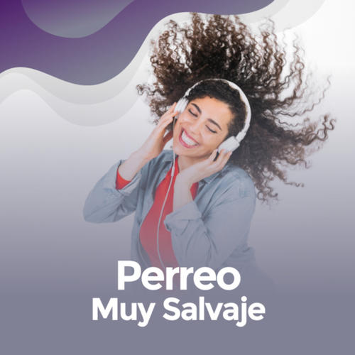 Perreo muy Salvaje (Explicit)