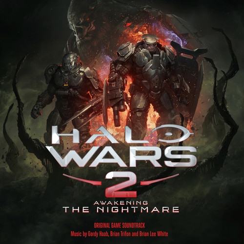 Halo Wars 2: Awakening the Nightmare (Original Soundtrack)