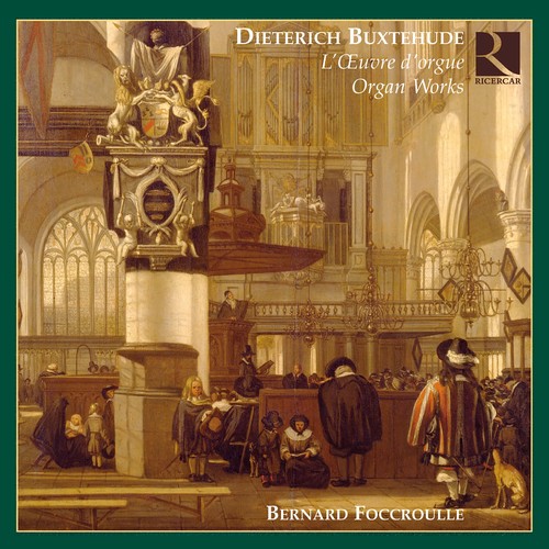 Buxtehude: L'Oeuvre d'orgue (Organ Works)