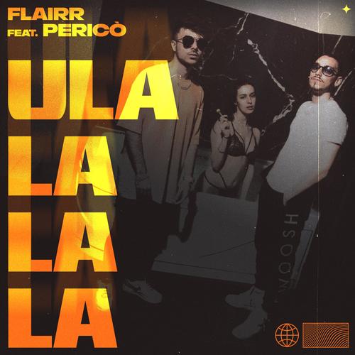 Ula La La La (feat. PERICÒ)