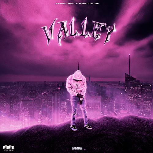 Valley (Explicit)