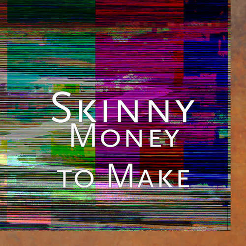 Money to Make (Explicit)
