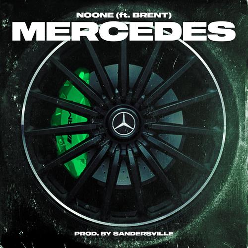 Mercedes (feat. Brent) [Explicit]