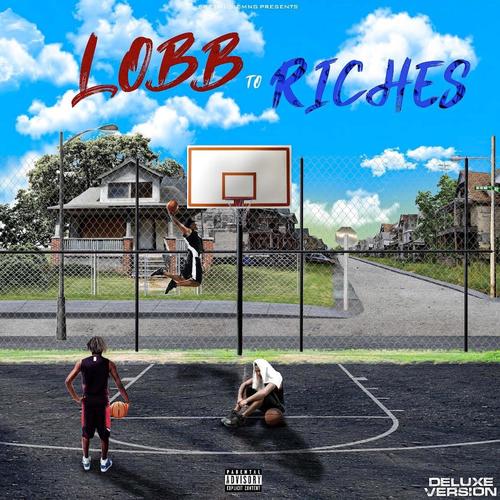 LOBB To Riches Deluxe (Explicit)