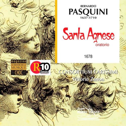 Pasquini : Oratorio Santa-Agnese en 2 parties