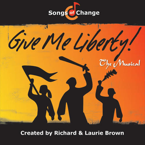 Give Me Liberty! (The Musical)