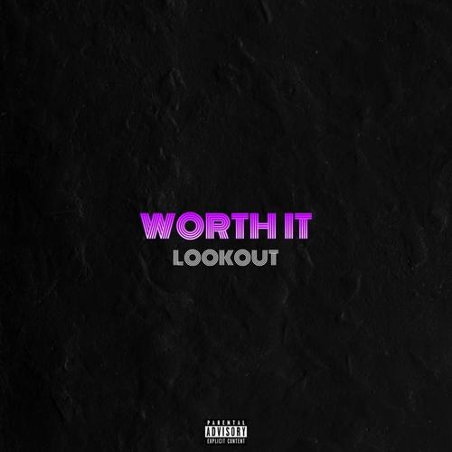 WORTH IT (feat. Nick Parker) [Explicit]