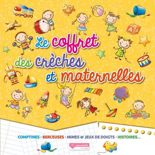 Hotmixradio présente: le coffret des crèches et maternelles (Comptines, Berceuses, Mimes et Jeux de Doigts, Histoires)