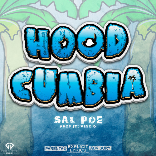 Hood Cumbia (Explicit)