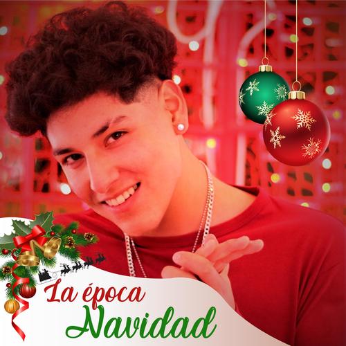 LA ÉPOCA NAVIDAD