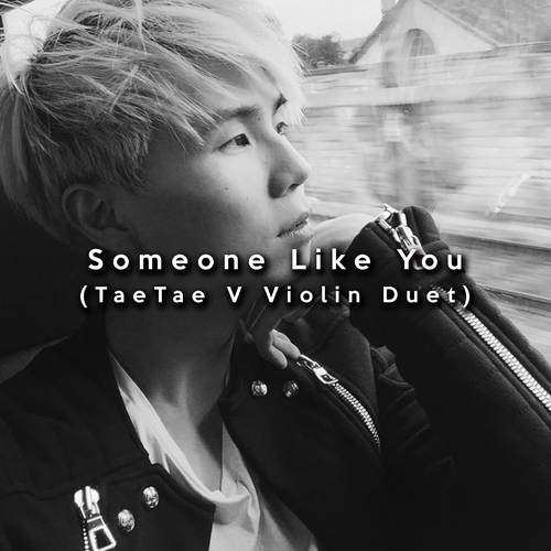 Someone Like You (TaeTae V Violin Duet) (Instrumental)