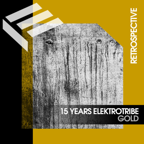 Elektrotribe Retrospective # Gold (Explicit)