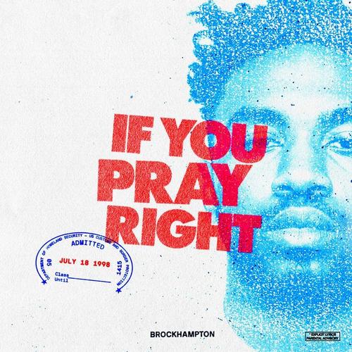 IF YOU PRAY RIGHT (Explicit)