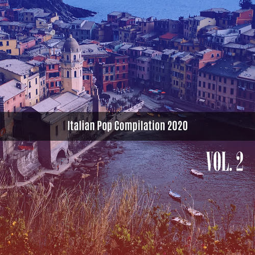 ITALIAN POP COMPILATION 2020 Vol. 2