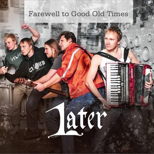 Farewell to Good Old Times (Explicit)