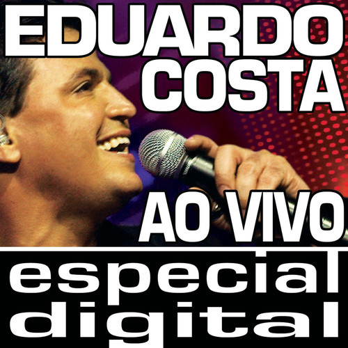 Eduardo Costa Ao Vivo