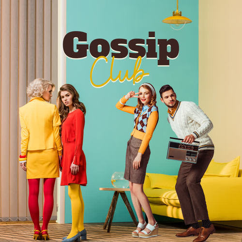 Gossip Club