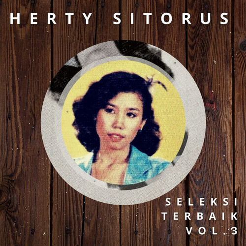 Seleksi Terbaik Herty Sitorus, Vol. 3