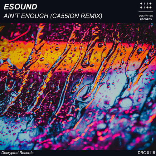 Ain't Enough (Ca55ion Remix)