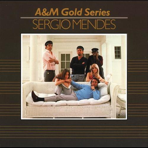 A&M Gold Series - Sergio Mendez