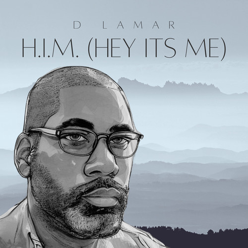 H.I.M. (Hey, It’s Me) [Explicit]