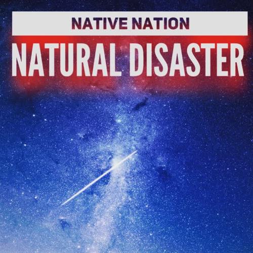 Natural Disaster (Explicit)