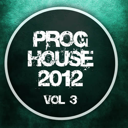 Proghouse 2012, Vol. 3