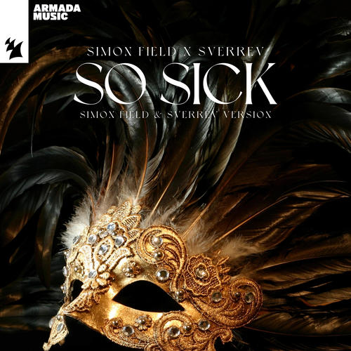 So Sick (Simon Field & SverreV Version)