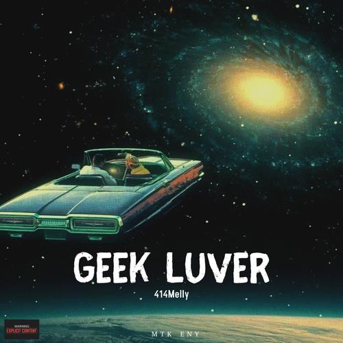 Geek Luver (Explicit)