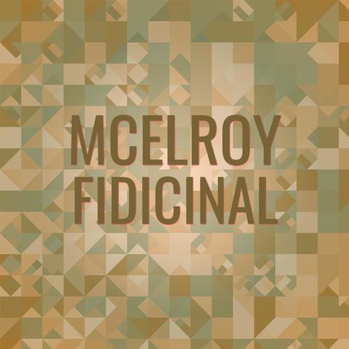 Mcelroy Fidicinal