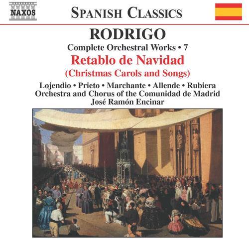 RODRIGO: Retablo de Navidad (Complete Orchestral Works, Vol. 7)