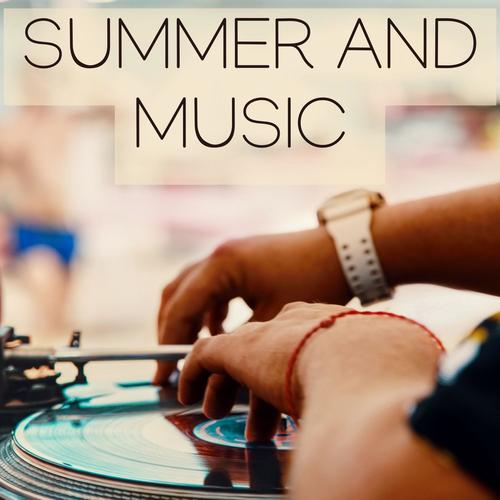 Summer and Music