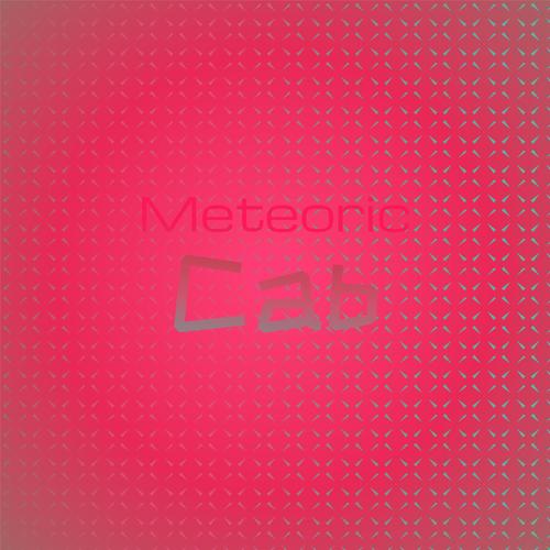 Meteoric Cab